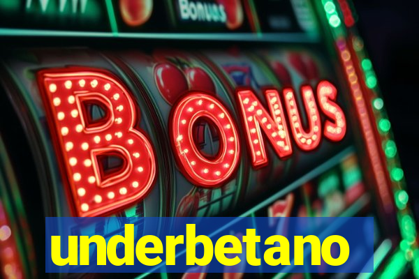 underbetano