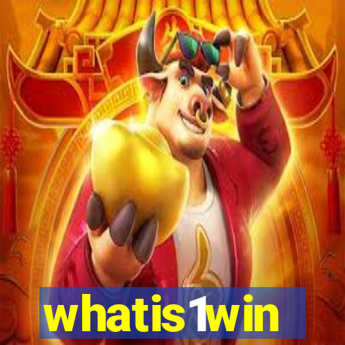 whatis1win