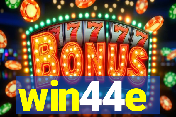 win44e
