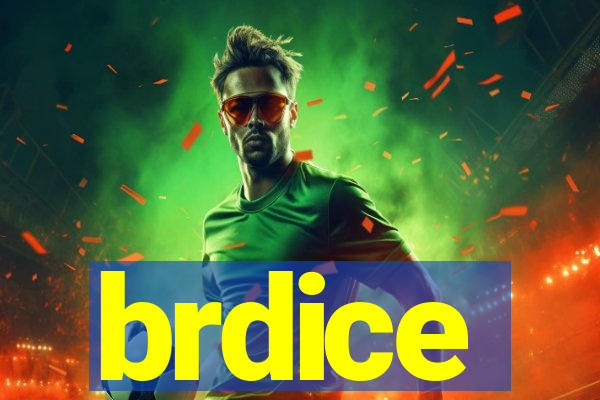 brdice